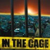 In The Cage - Witness The Rise