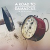 A Road To Damascus - Retrospect