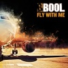 Bool - Fly With Me