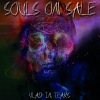 Vlad In Tears - Souls On Sale