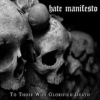 Hate Manifesto - To Those Who Glorified Death