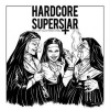 Hardcore Superstar - You Can't Kill My Rock 'N' Roll