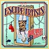 Escape Artists - Never Die Again