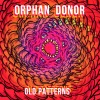 Orphan Donor - Old Patterns