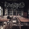 Deathing - All Hail The Decay