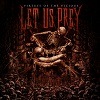 Let Us Prey  - Virtues Of The Vicious 