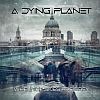 A Dying Planet - Where The Skies Are Grey