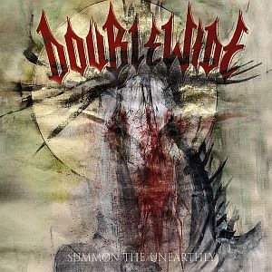 Doublewide - Summon The Unearthly