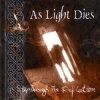 As Light Dies - A Step Through The Reflection