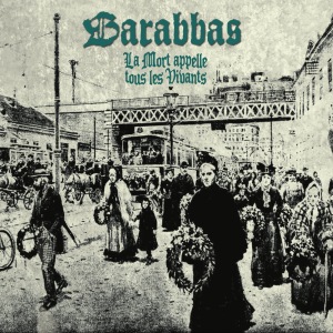 Barabbas - La Mort Appelle Tous Les Vivants