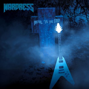 Wardress - Metal 'Til The End!