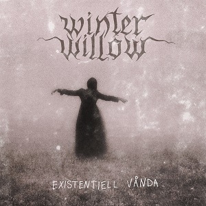 Winter Willow - Existentiell Vnda