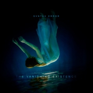 Svntax Error - The Vanishing Existence
