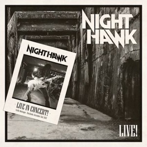 Nighthawk - Live!
