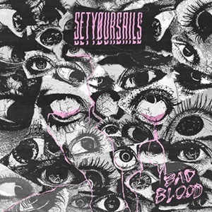 Setyursails - Bad Blood
