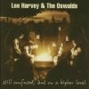 Lee Harvey & The Oswalds - Still Confused, But On A Higher Level