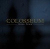 Collosseum - Chapter 1: Delirium