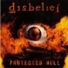Disbelief - Protected Hell
