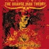 The Orange Man Theory - Satan Told Me I'm Right