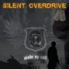 Silent Overdrive - Wake Up Call