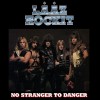 Laaz Rockit - No Stranger To Danger (Re-Release)