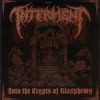 Interment - Into The Crypts Of Blasphemy