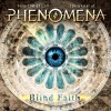 Phenomena - Blind Faith