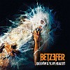 Betzefer - Freedom To The Slavemakers