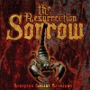 The Resurrection Sorrow - The Scorpion Savior Sessions