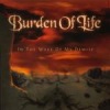 Burden Of Life - In The Wake Of My Demise