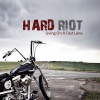 Hard Riot - Living on a Fast Lane