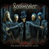 Soulhealer - The Kings Of Bullet Alley