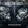 Hollow Haze - Countdown To Revenge