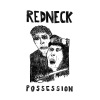 Redneck - Possession