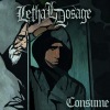 Lethal Dosage - Consume