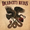 Dead City Ruins - Dead City Ruins