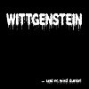 Wittgenstein - ...Und Es Wird Dunkel